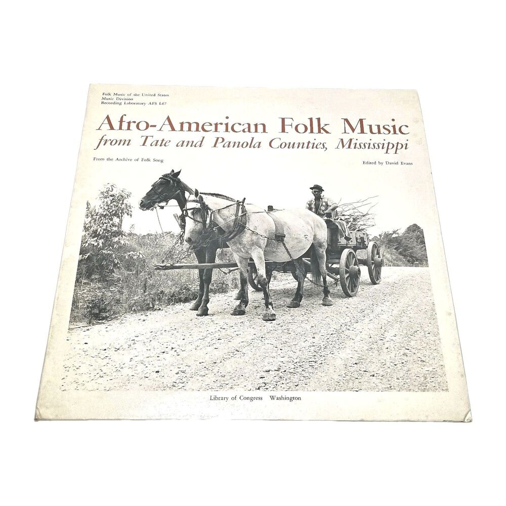 Various - Afro-American Folk Music From Tate And Panola Counties, Mississippi LP